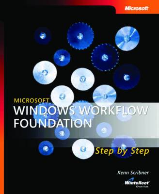 Microsoft Windows Workflow Foundation Step-by-Step