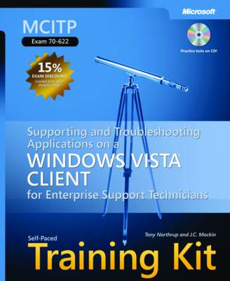 Supporting and Troubleshooting Applications on a Windows Vista Client for Enterprise Support Technicians