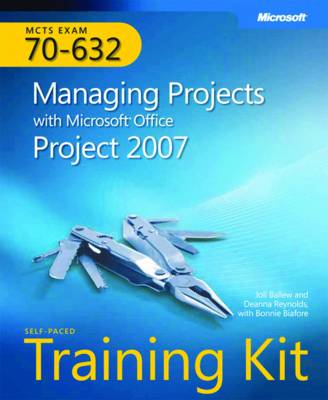 MCTS Self-Paced Training Kit (Exam 70-632) 2007
