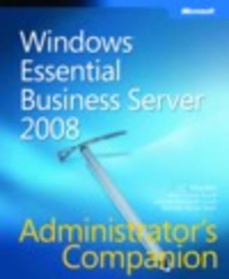 Windows Essential Business Server 2008 Administrator's Companion