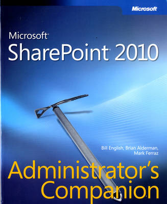 Microsoft SharePoint 2010 Administrator's Companion