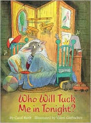 Who Will Tuck ME in Tonight?