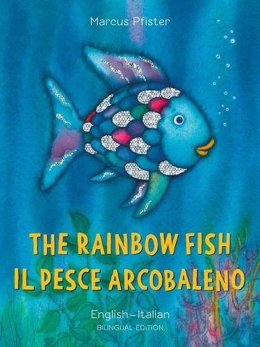 The Rainbow Fish Bilingual English/Italian