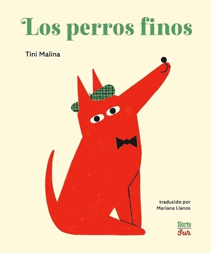 Los perros finos  (Spanish Edition)