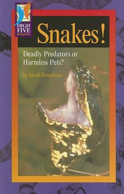 Snakes!
