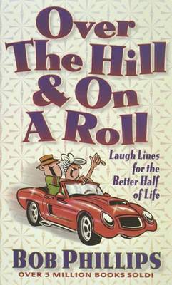 Over the Hill and on a Roll