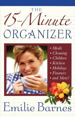 The 15 Minute Organizer
