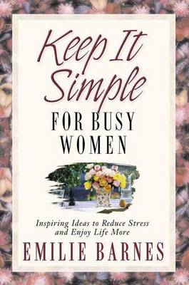Keep it Simple for Busy Women