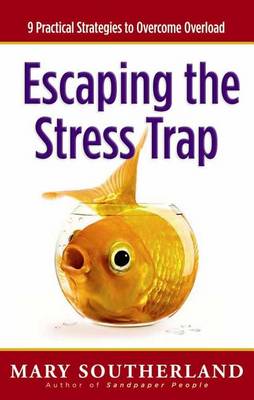Escaping the Stress Trap