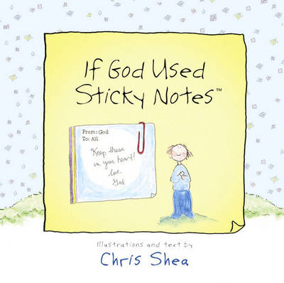 If God Used Sticky Notes
