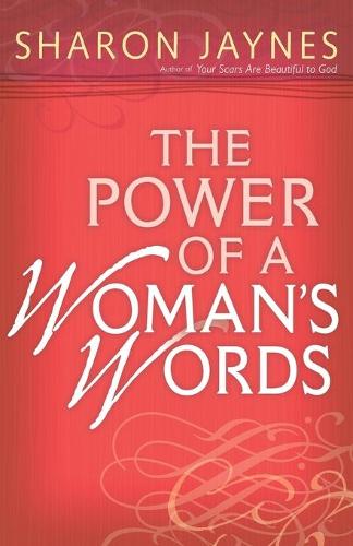 The Power of a Woman's Words