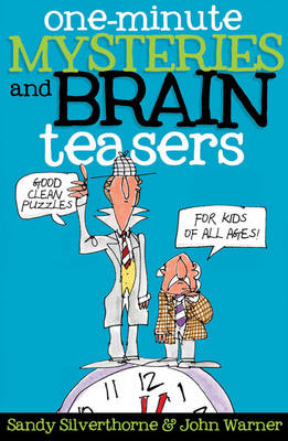 One-Minute Mysteries and Brain Teasers