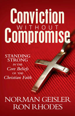 Conviction Without Compromise