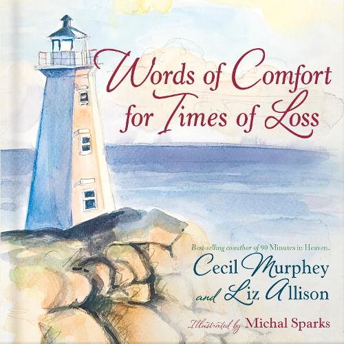 Words of Comfort for Times of Loss
