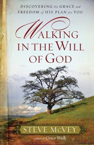 Walking in the Will of God
