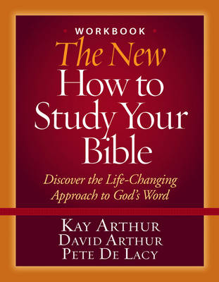The New How to Study Your Bible Workbook