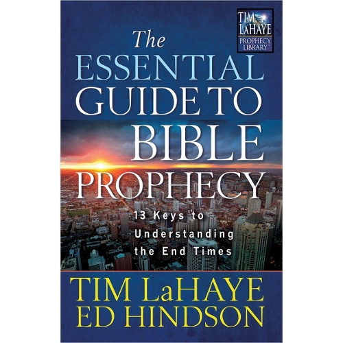 The Essential Guide to Bible Prophecy