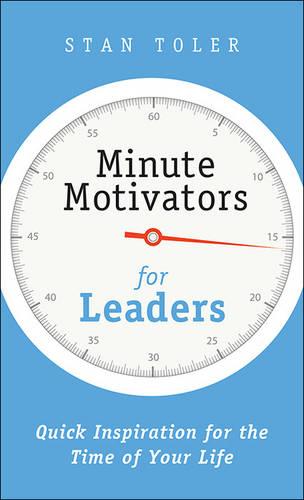 Minute Motivators for Leaders