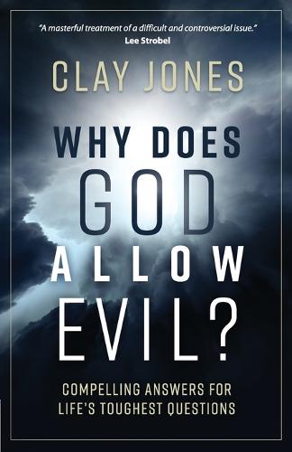 Why Does God Allow Evil?