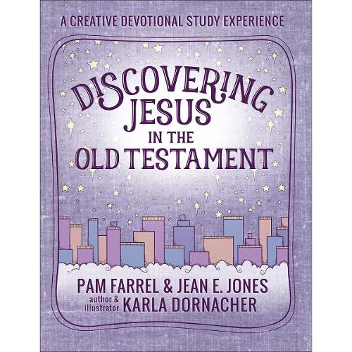 Discovering Jesus in the Old Testament
