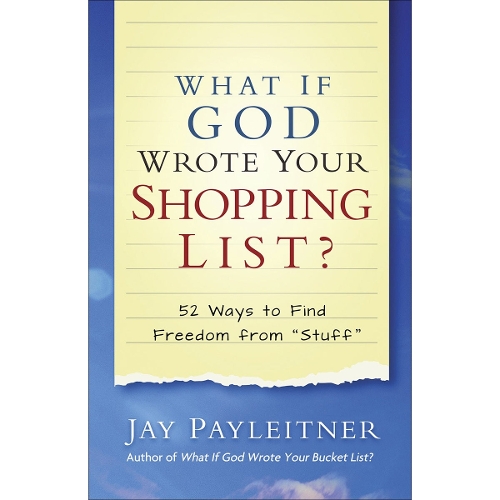 What If God Wrote Your Shopping List?