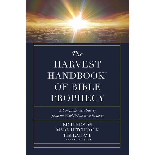 The Harvest Handbook of Bible Prophecy