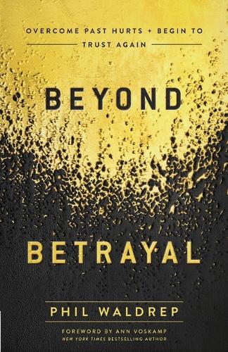 Beyond Betrayal