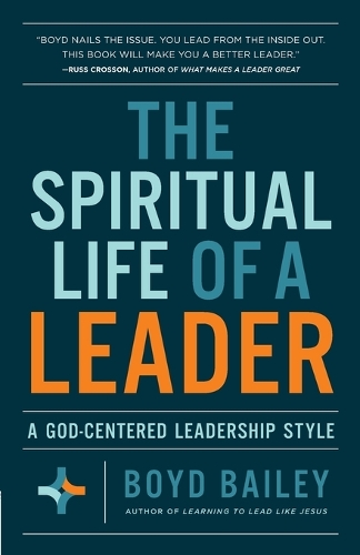 The Spiritual Life of a Leader