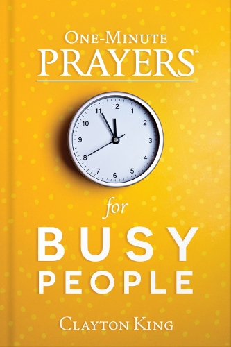 One-Minute Prayers for Busy People