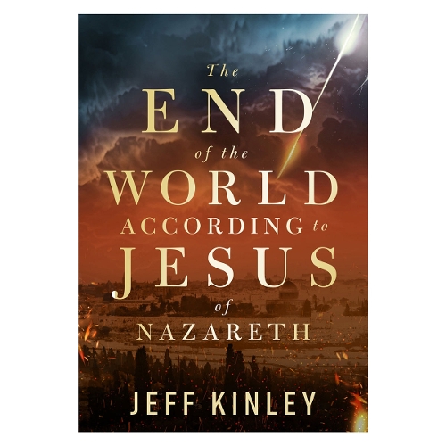 The End of the World According to Jesus of Nazareth