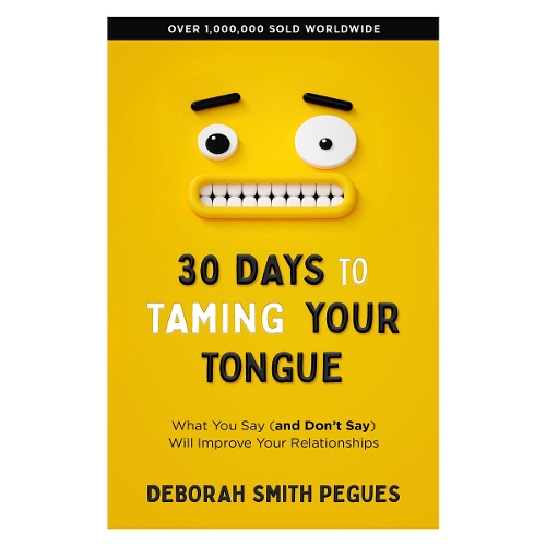 30 Days to Taming Your Tongue