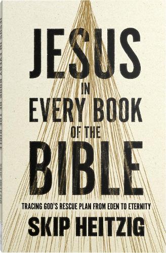 Jesus in Every Book of the Bible