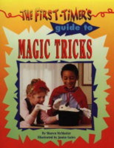 The First-timer's Guide to Magic Tricks