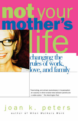 Not Your Mother's Life