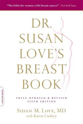 Dr. Susan Love's Breast Book