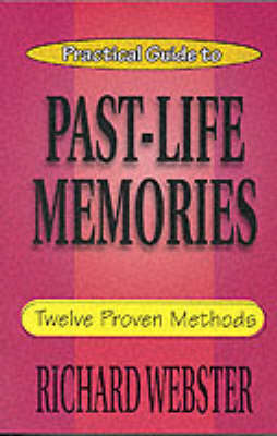 Practical Guide to Past-life Memories