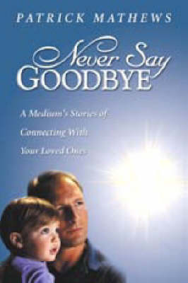 Never Say Goodbye