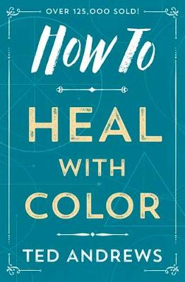 How to Heal with Color