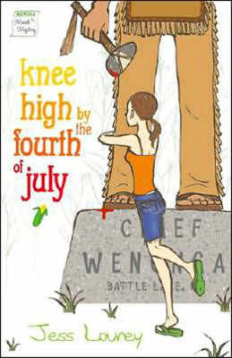 Knee High by the Fourth of July