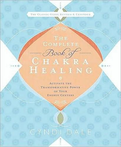 The Complete Book of Chakra Healing