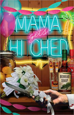 Mama Gets Hitched: Bk. 3