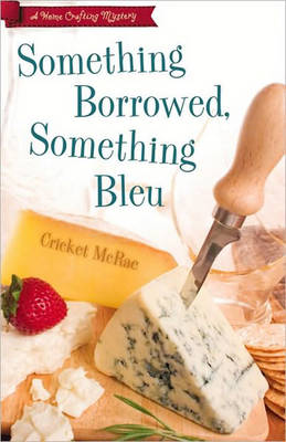 Something Borrowed, Something Bleu: Bk. 4