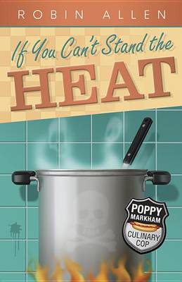 If You Can't Stand the Heat