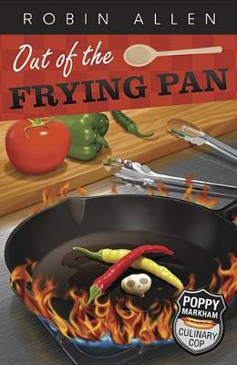 Out of the Frying Pan: Out of the Frying Pan Book 3