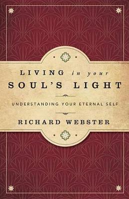Living in Your Soul's Light
