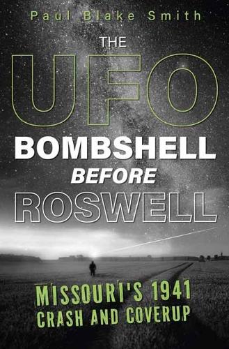 The UFO Bombshell Before Roswell