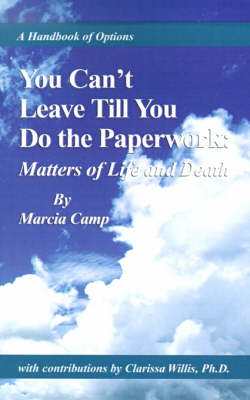 You Can't Leave Till You Do the Paperwork