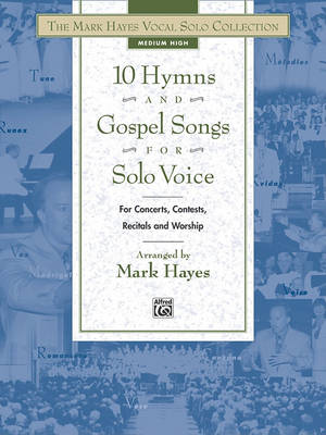 10 Hymns and Gospel Songs for Solo Voice