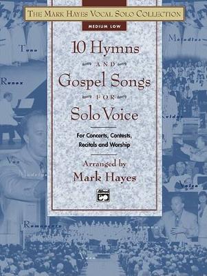 10 Hymns and Gospel Songs for Solo Voice