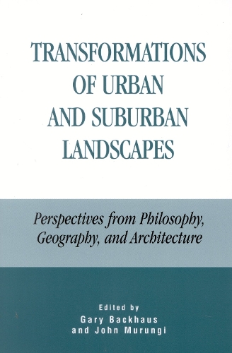 Transformations of Urban and Suburban Landscapes